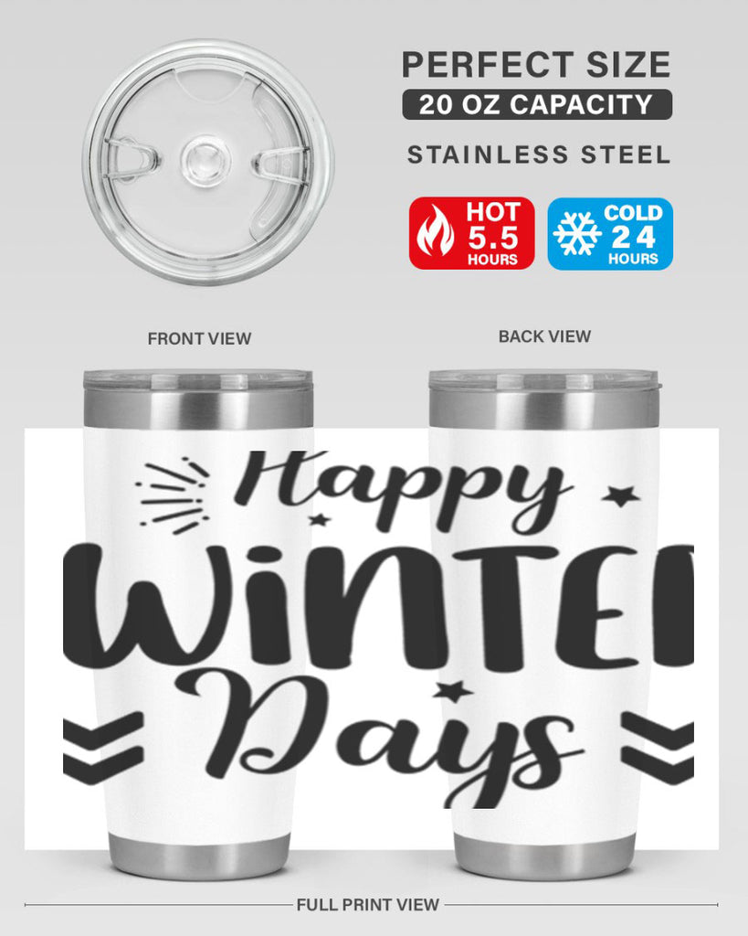 Happy Winter Days131#- winter- Tumbler