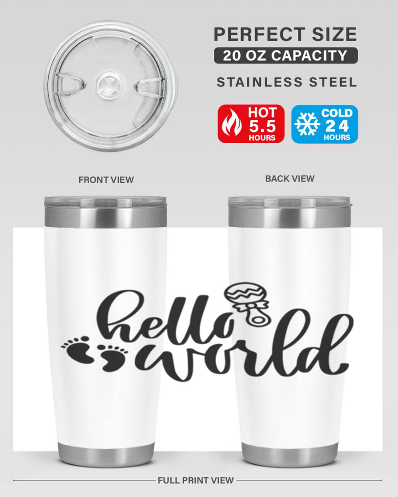 Hello World Style 90#- baby- tumbler