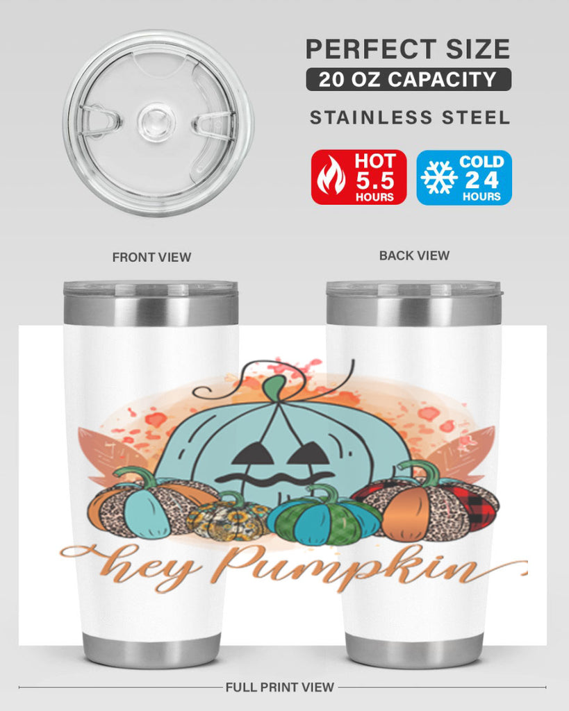Hey Pumpkin 302#- fall- Tumbler