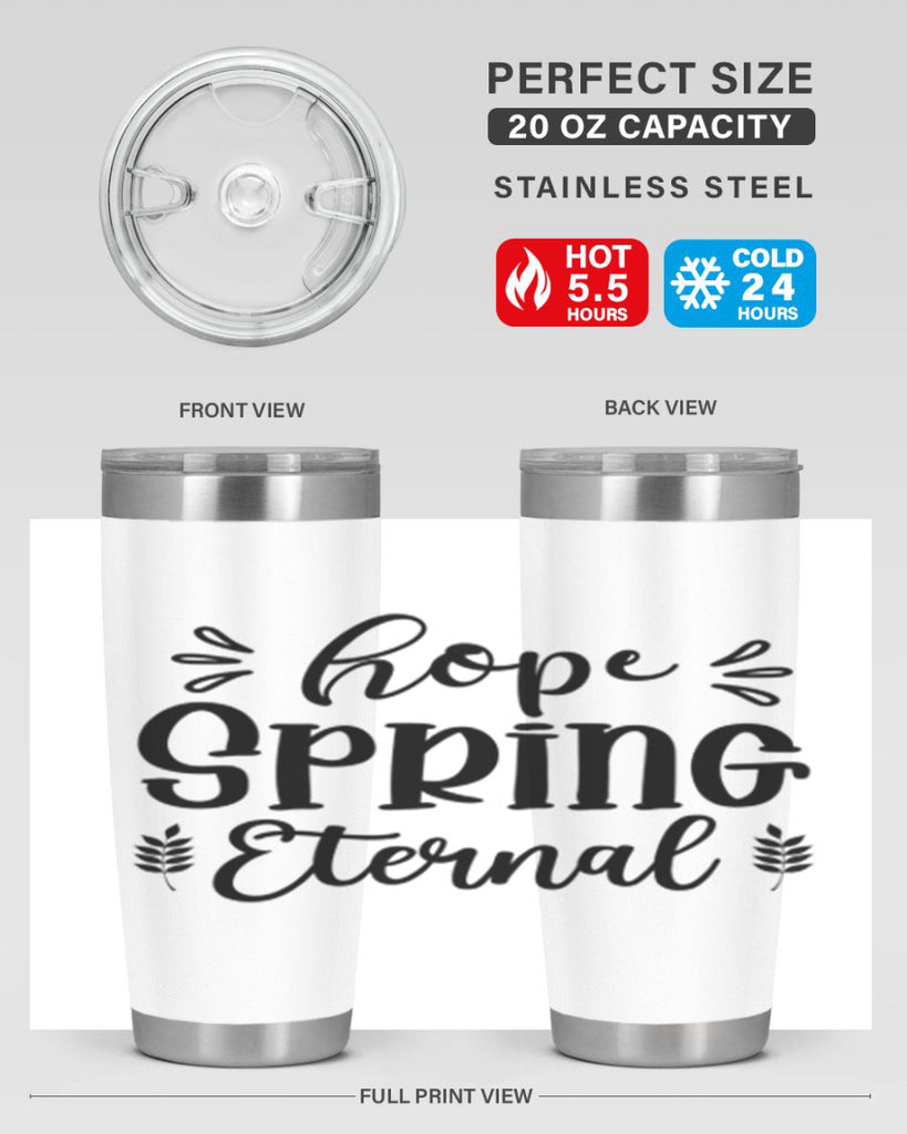 Hope Spring Eternal 255#- spring- Tumbler