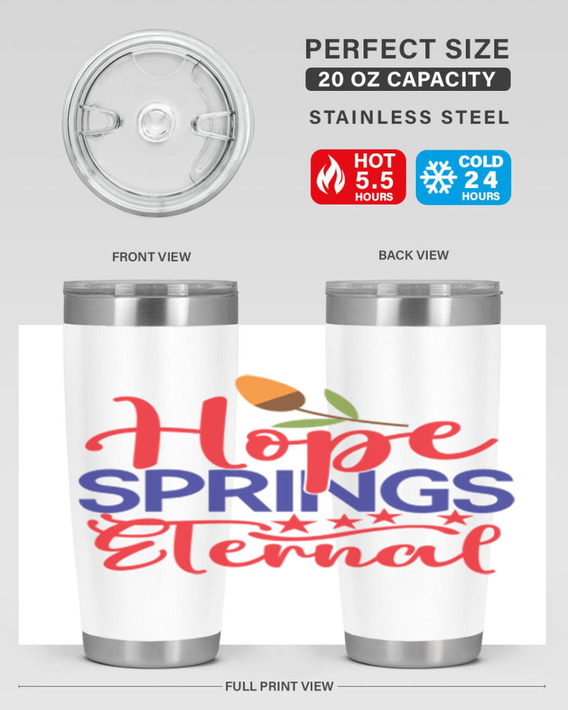 Hope Springs Eternal 258#- spring- Tumbler