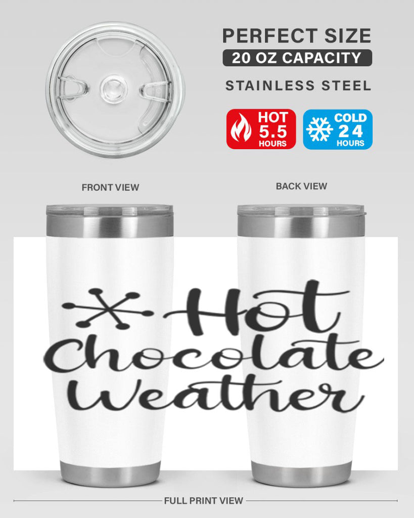 Hot Chocolate Weather 215#- winter- Tumbler