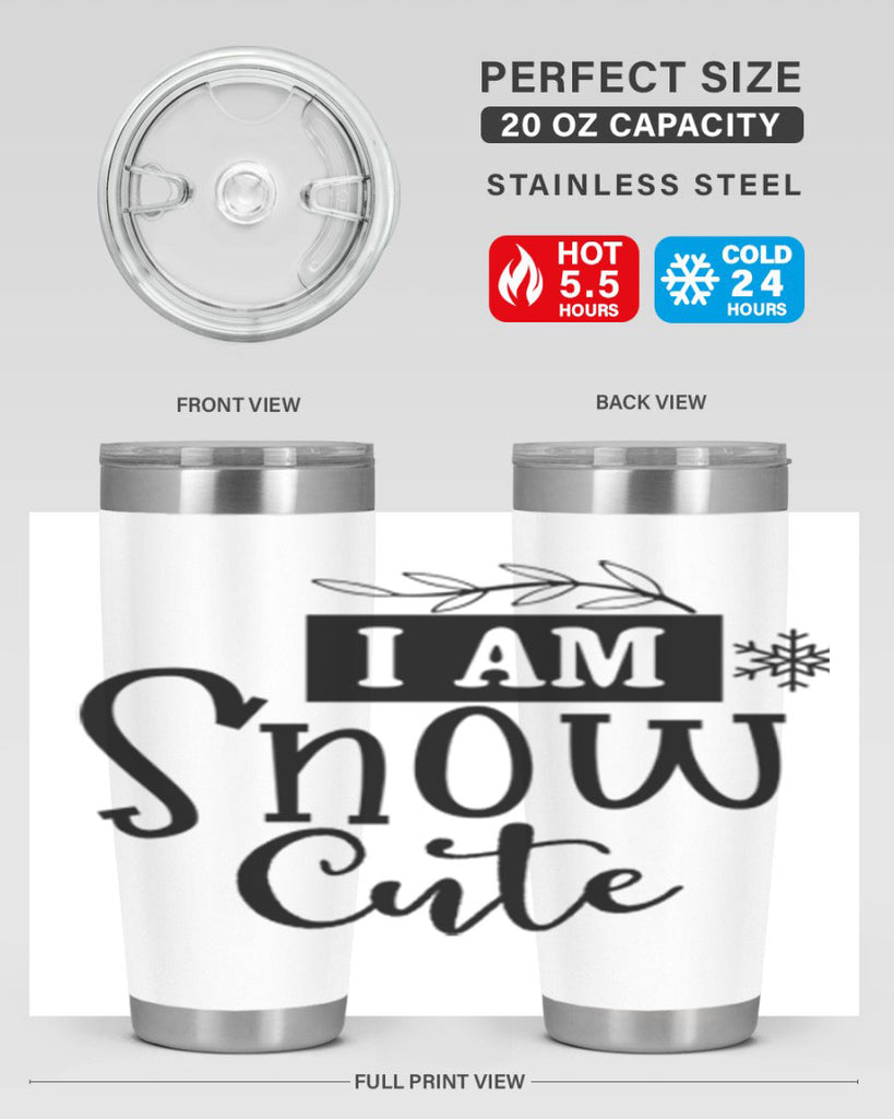 I Am Snow Cute 220#- winter- Tumbler