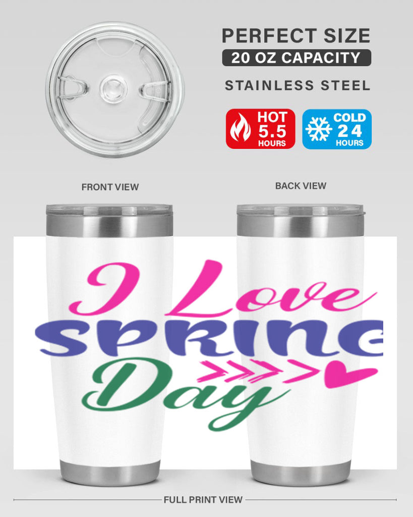 I Love Spring Day 264#- spring- Tumbler