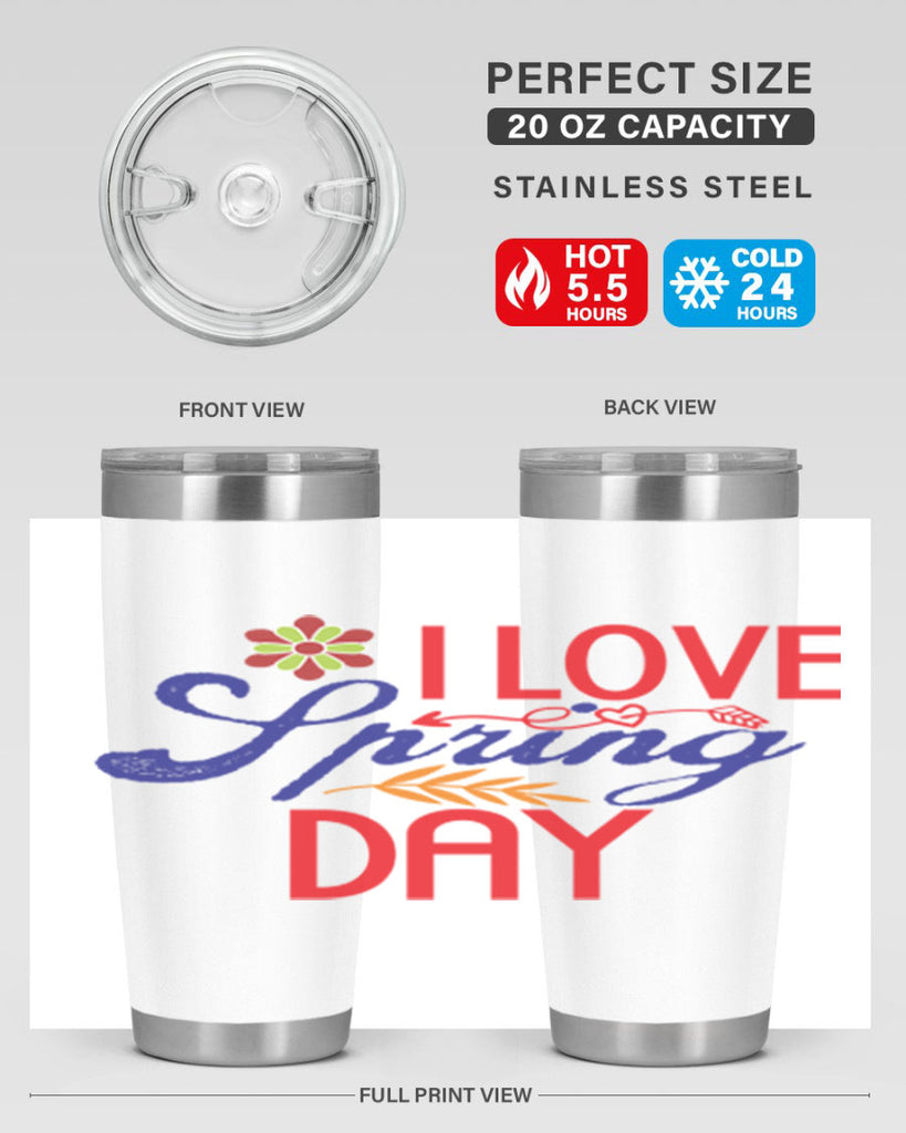 I Love Spring Day 266#- spring- Tumbler