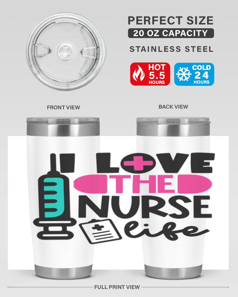 I Love The Nurse Life Style Style 168#- nurse- tumbler