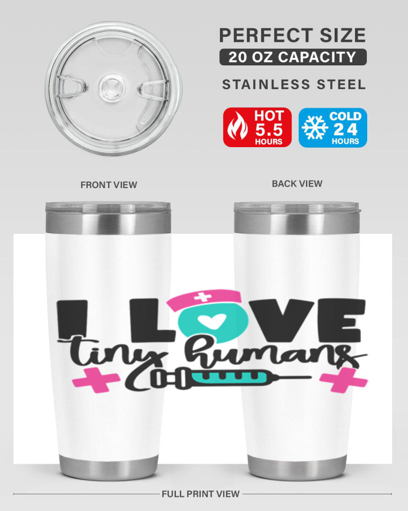 I Love Tiny Humans Style Style 166#- nurse- tumbler