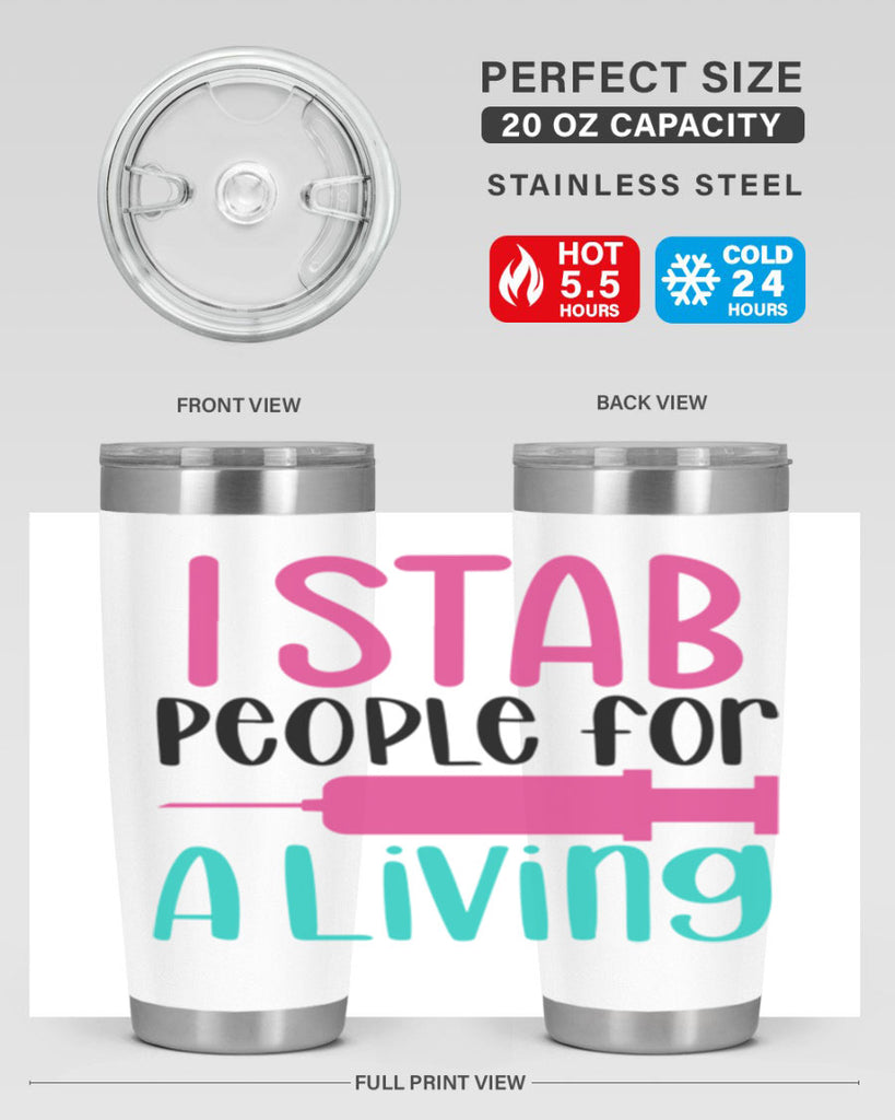 I Stab People For A Living Style Style 164#- nurse- tumbler