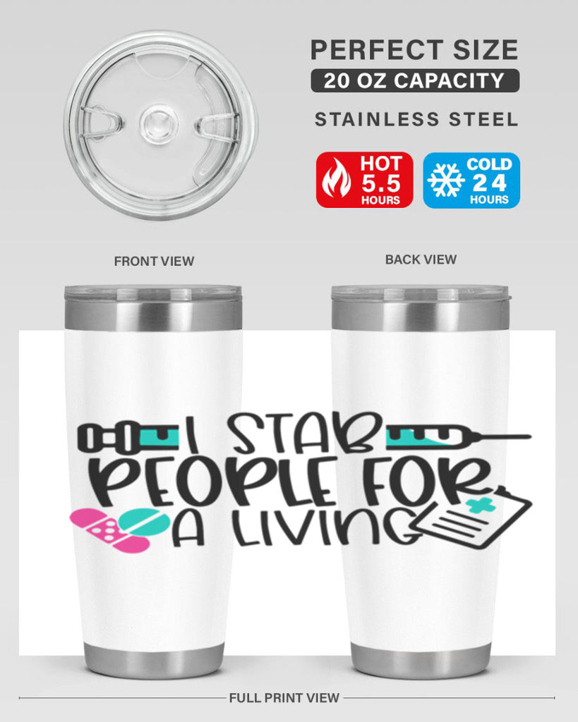 I Stab People For A Living Style Style 165#- nurse- tumbler