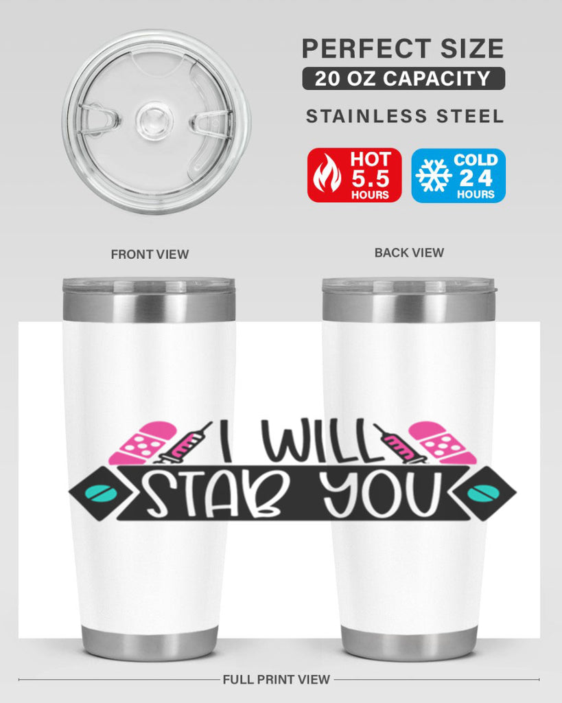 I Will Stab You Style Style 162#- nurse- tumbler
