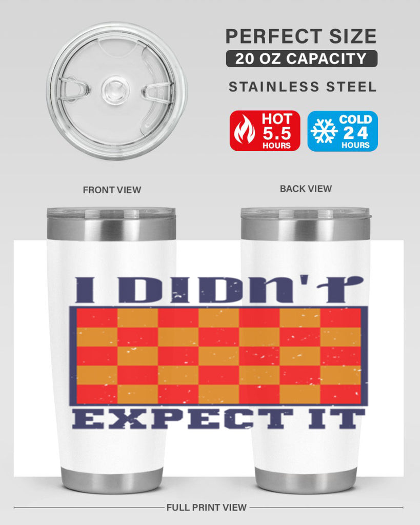 I didnt expect it 48#- chess- Tumbler
