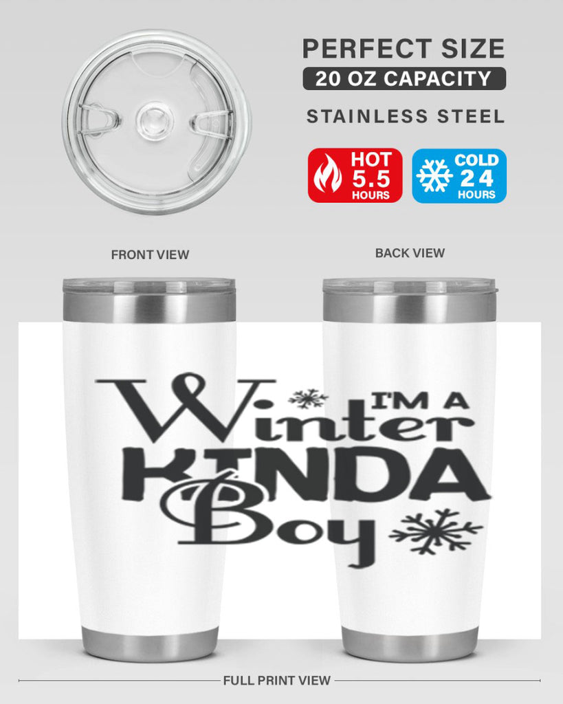 Im a Winter Kinda Boy 237#- winter- Tumbler