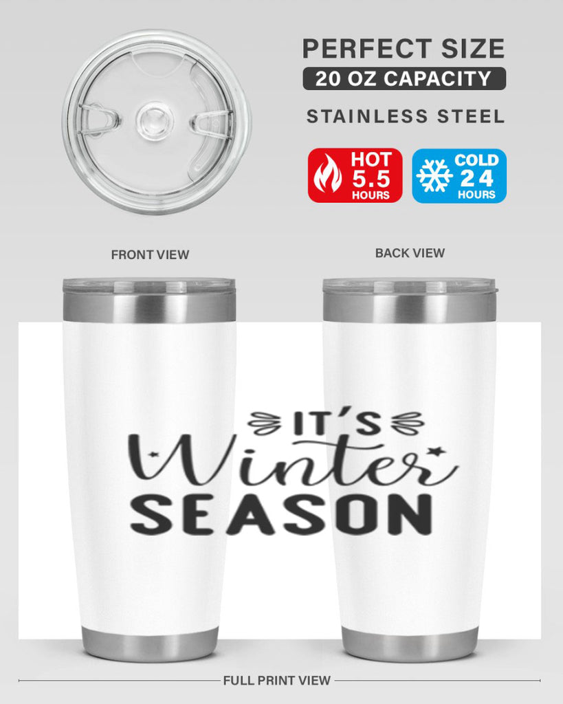 Its Winter Season 261#- winter- Tumbler