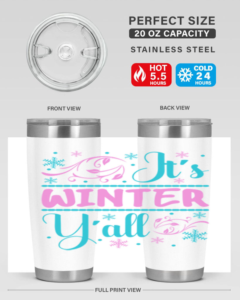 Its Winter Yall 276#- winter- Tumbler