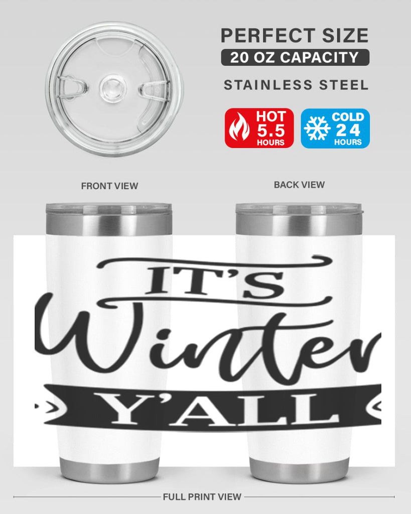 Its Winter Yall265#- winter- Tumbler
