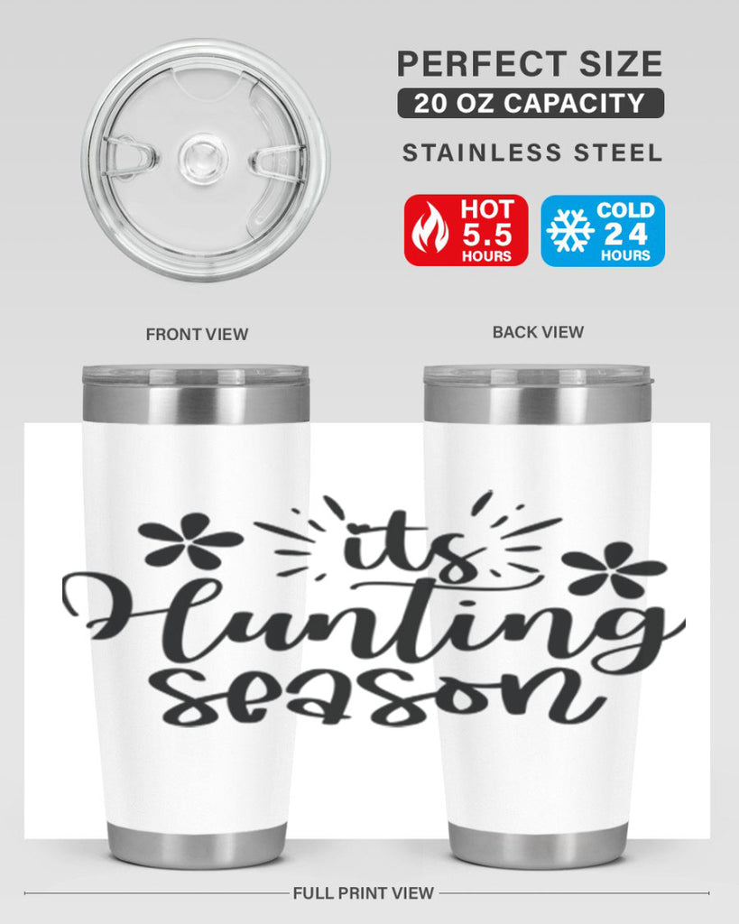 Its hunting season  283#- spring- Tumbler
