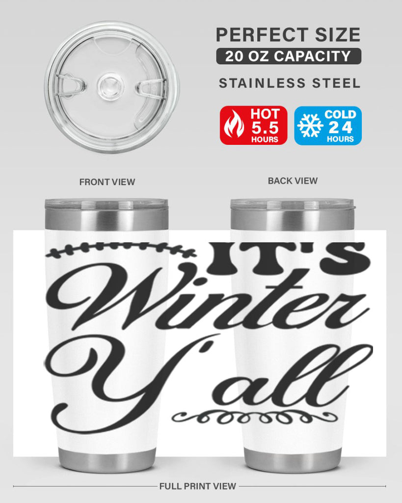 Its winter yall 275#- winter- Tumbler