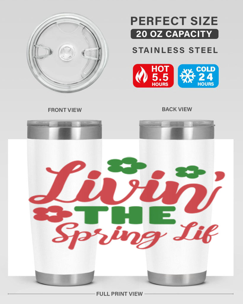 Livin the Spring Lif 317#- spring- Tumbler