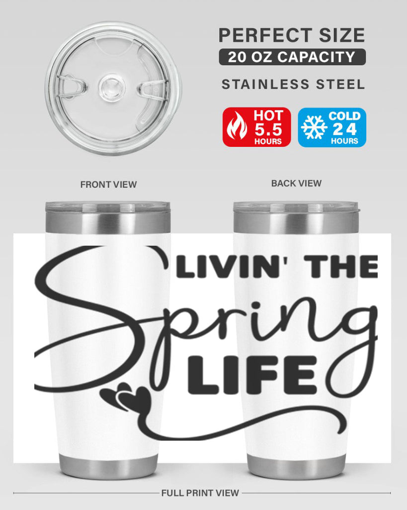 Livin' the Spring Life316#- spring- Tumbler