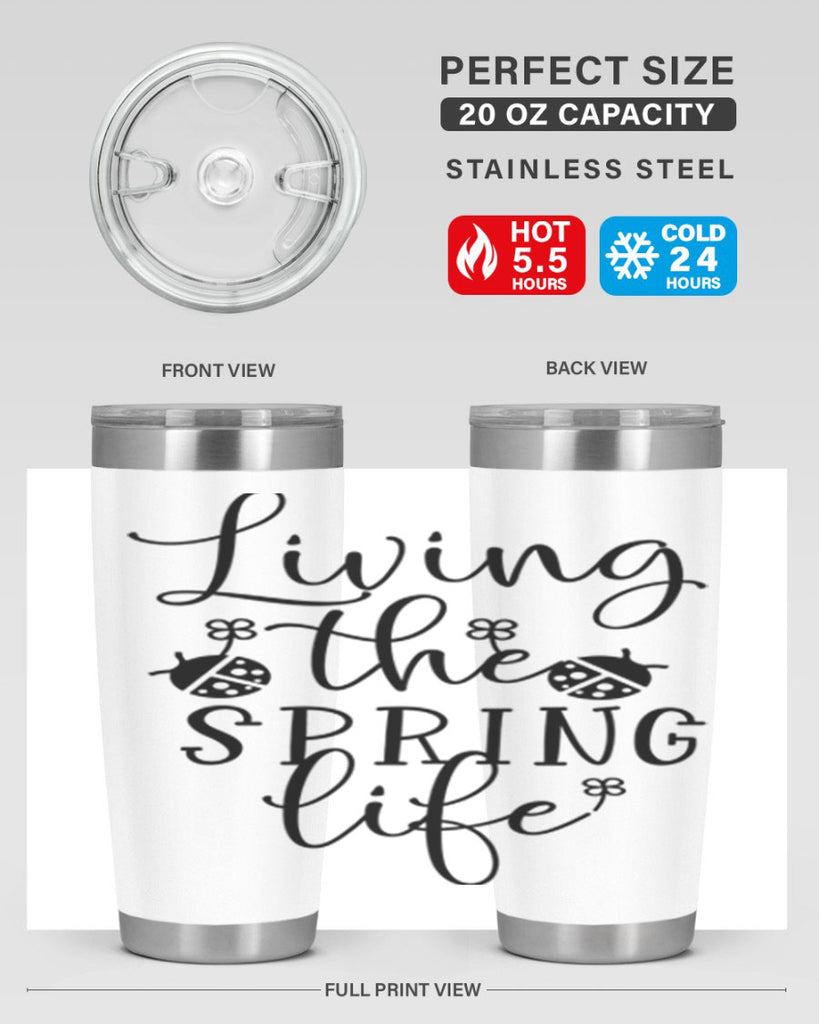 Living the spring life design 324#- spring- Tumbler