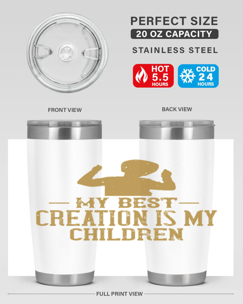 My best creation is my children Style 26#- baby- Tumbler
