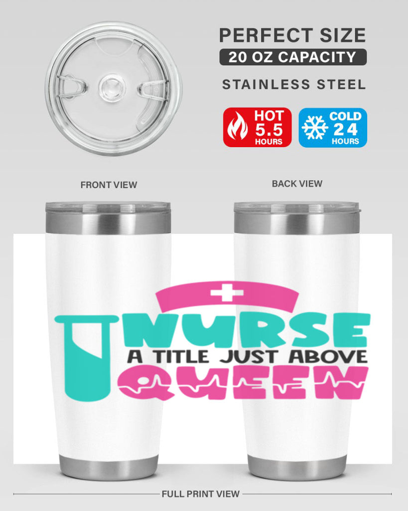 Nurse A Little Just Above Queen Style Style 121#- nurse- tumbler