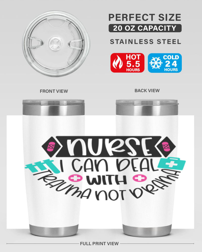 Nurse I Can Deal With Trauma Not Drama Style Style 115#- nurse- tumbler