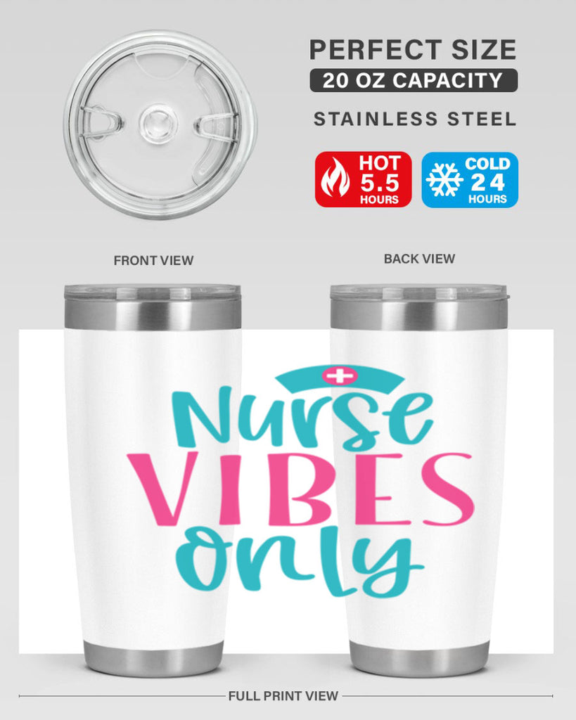 Nurse Vibes Only Style Style 94#- nurse- tumbler