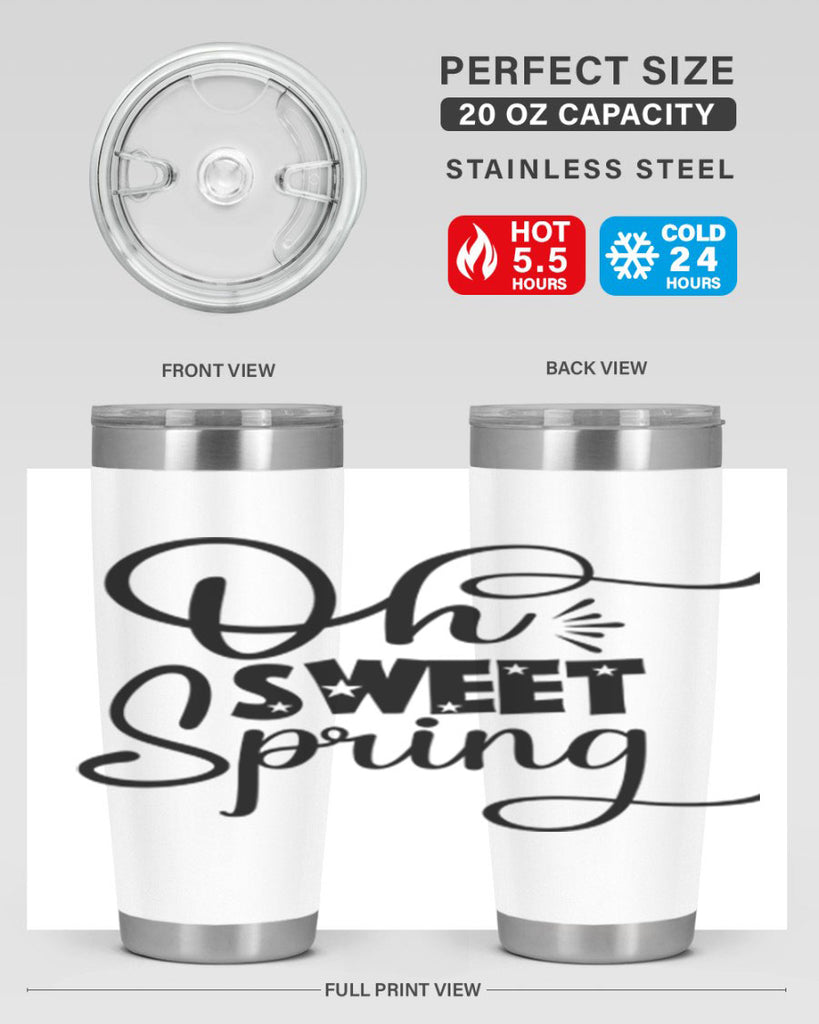 Oh Sweet Spring 369#- spring- Tumbler