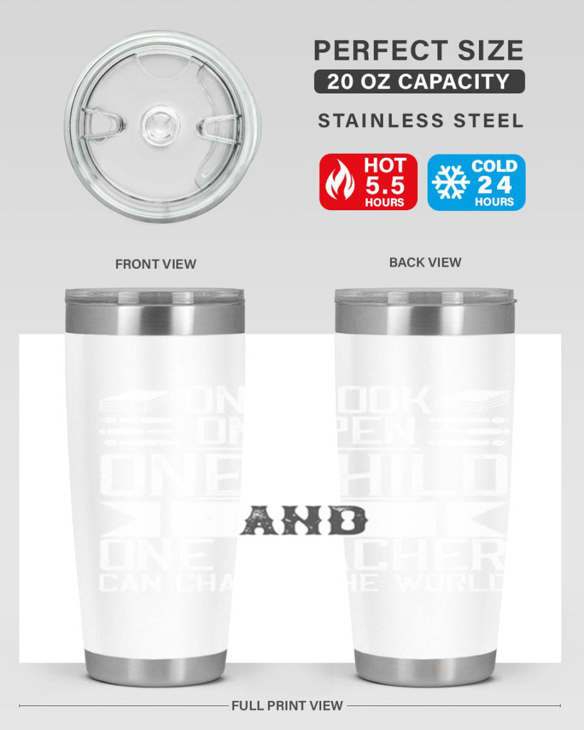 One book one pen one child and one teacher can change the world Style 89#- teacher- tumbler