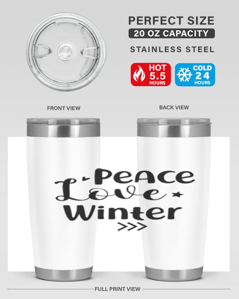 Peace Love Winter 332#- winter- Tumbler