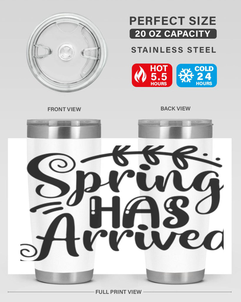 SPRING HAS ARRIVED  488#- spring- Tumbler