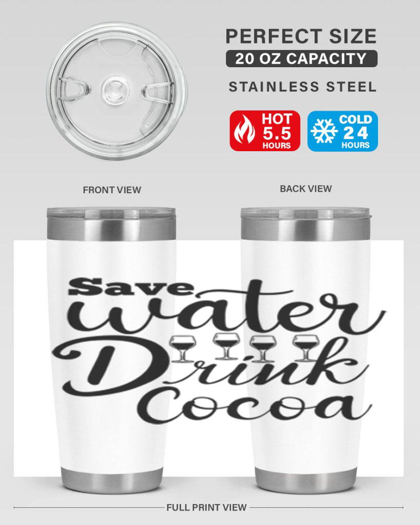 Save Water Drink Cocoa 353#- winter- Tumbler