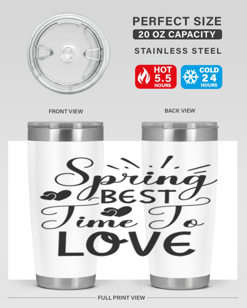 Spring Best Time To Love 411#- spring- Tumbler