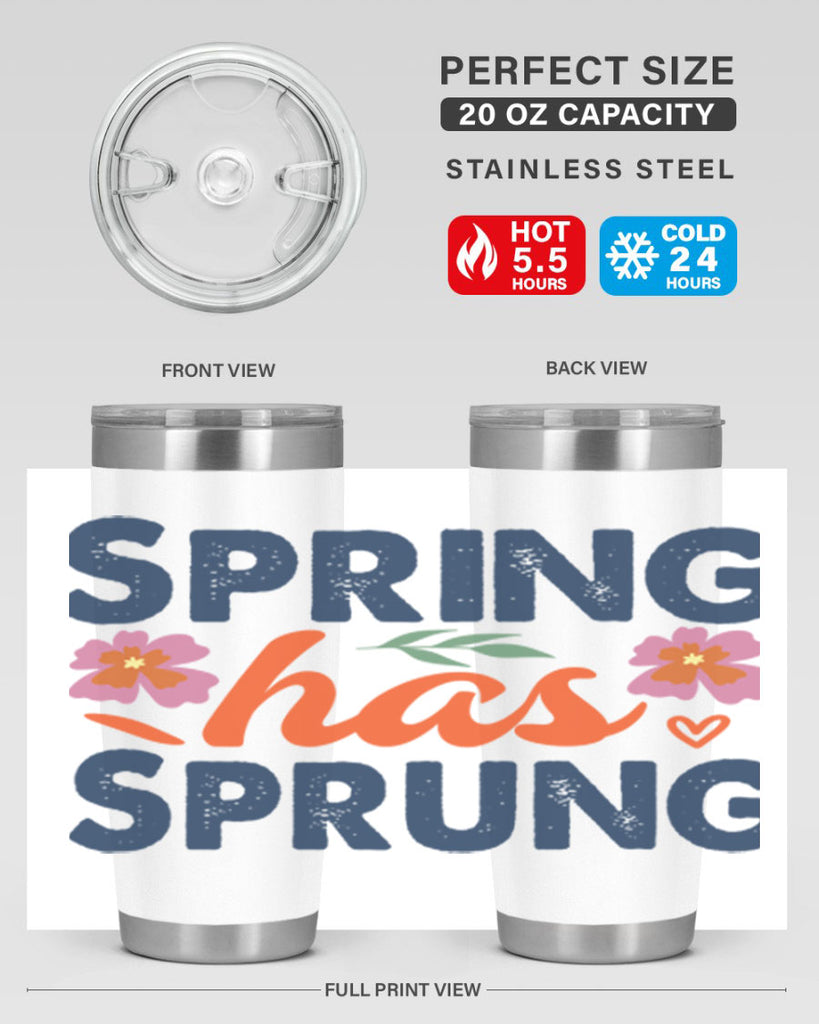 Spring Has Sprung  494#- spring- Tumbler
