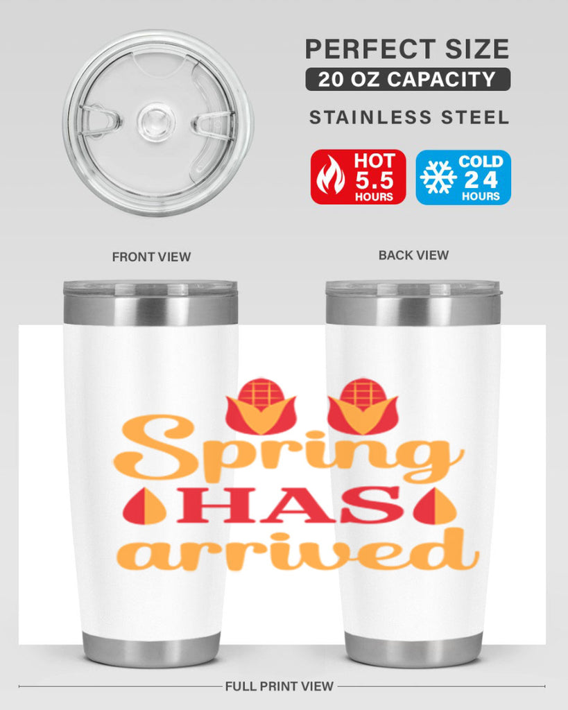 Spring has arrived 424#- spring- Tumbler