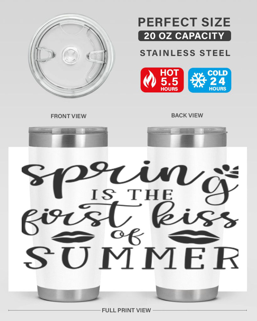 Spring is the first kiss 507#- spring- Tumbler