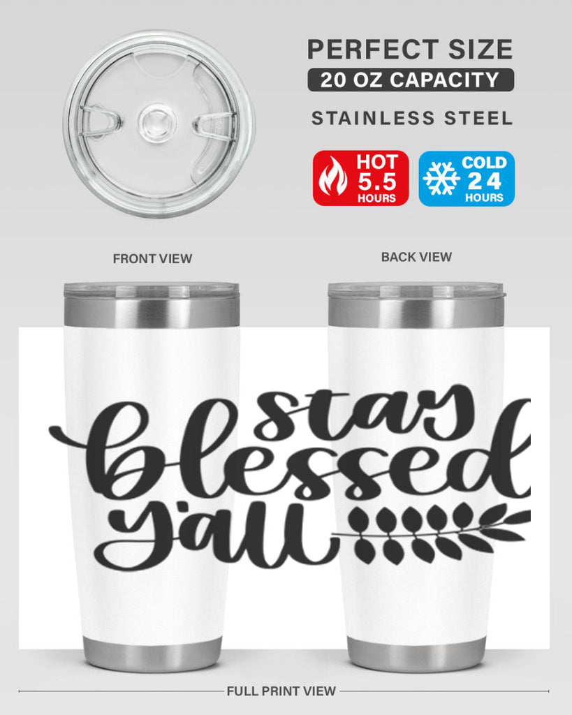 Stay Blessed Yall 508#- fall- Tumbler