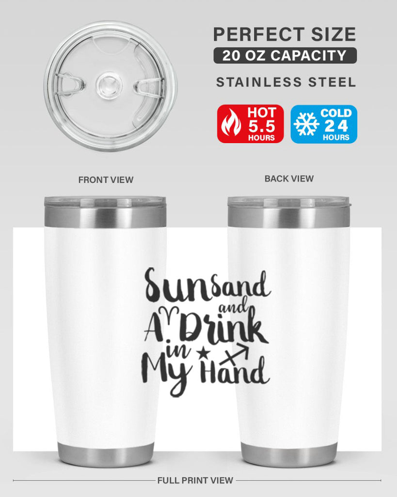 Sun Sand And A Drink In My Hand 480#- zodiac- Tumbler