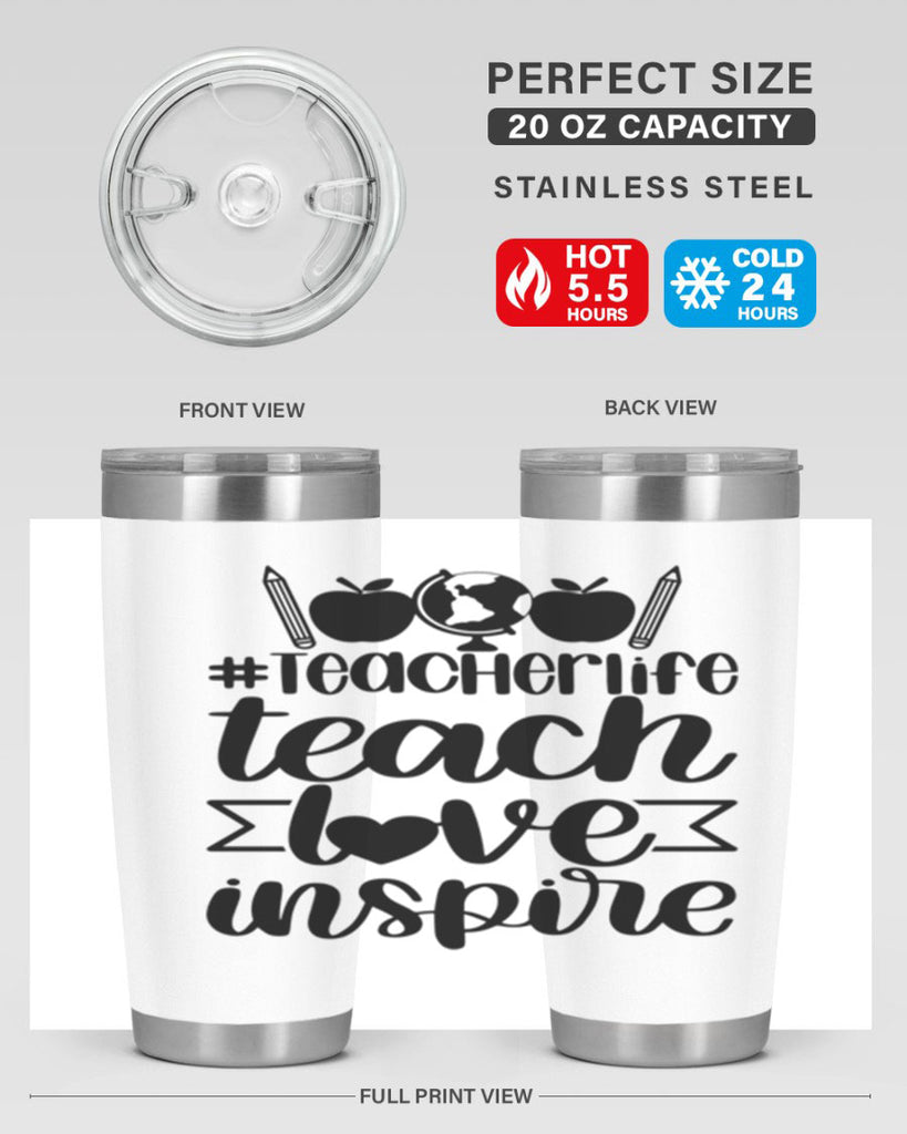 Teacher Life Teach Love Inspire Style 51#- teacher- tumbler