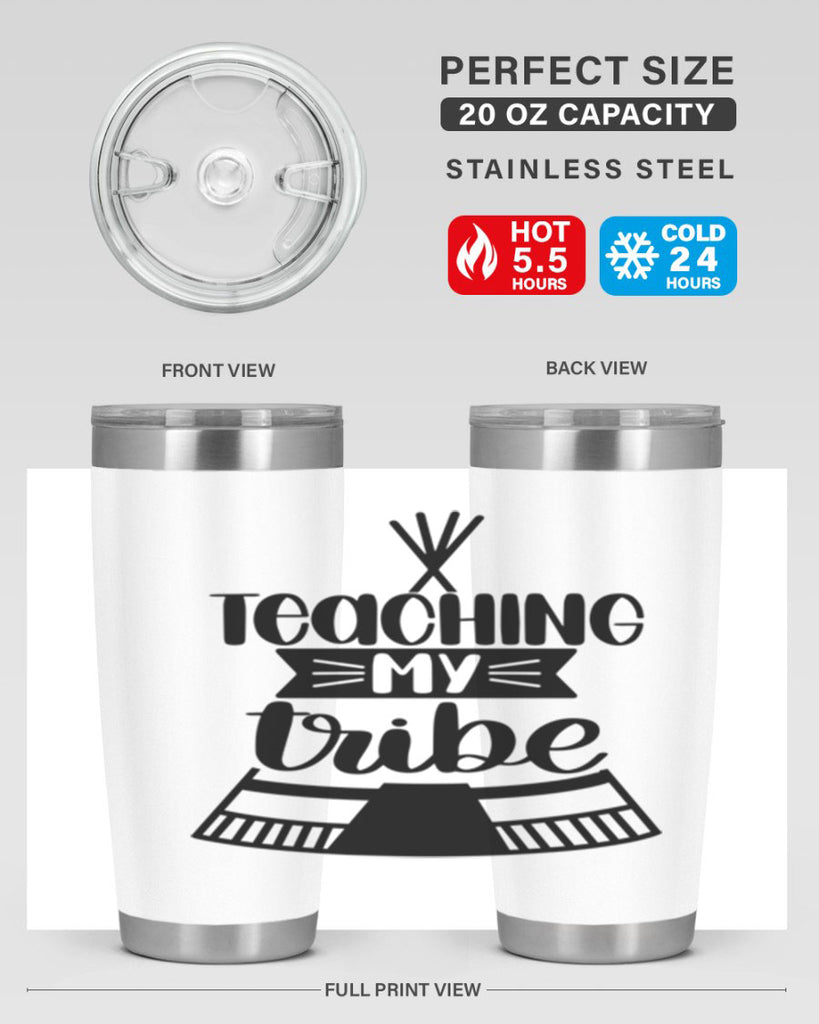 Teaching My Tribe Style 38#- teacher- tumbler