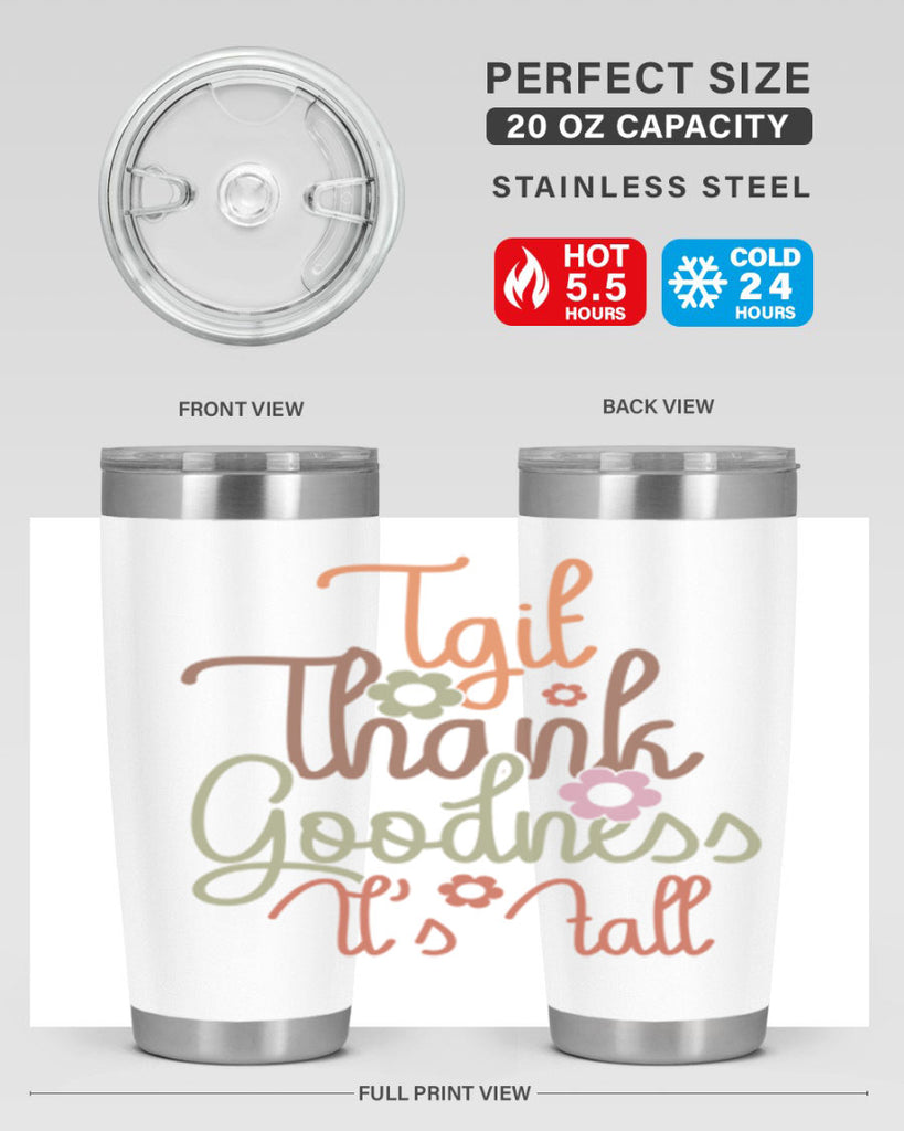 Tgif Thank Goodness Its Fall 596#- fall- Tumbler