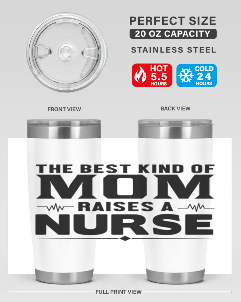 The best kind of mom Style 242#- nurse- tumbler