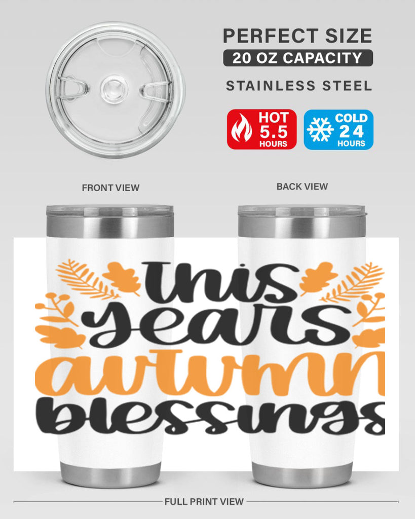 This Years Autumn Blessings 511#- fall- Tumbler