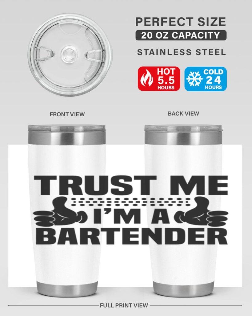 Trust me Style 11#- bartender- tumbler
