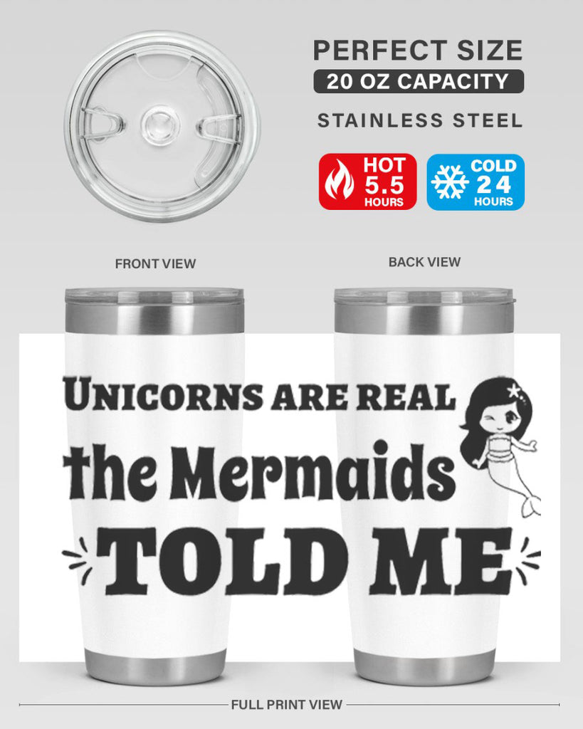 Unicorns are real the Mermaids 663#- mermaid- Tumbler