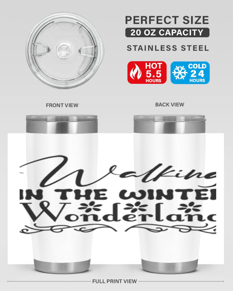 Walking in the winter wonderland 442#- winter- Tumbler