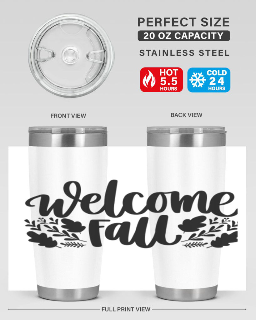 Welcome Fall 514#- fall- Tumbler