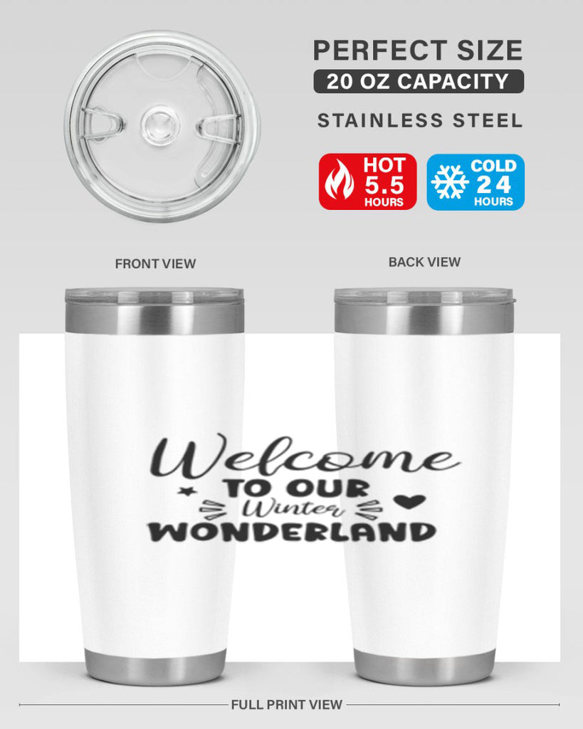 Welcome To Our Winter Wonderland 469#- winter- Tumbler