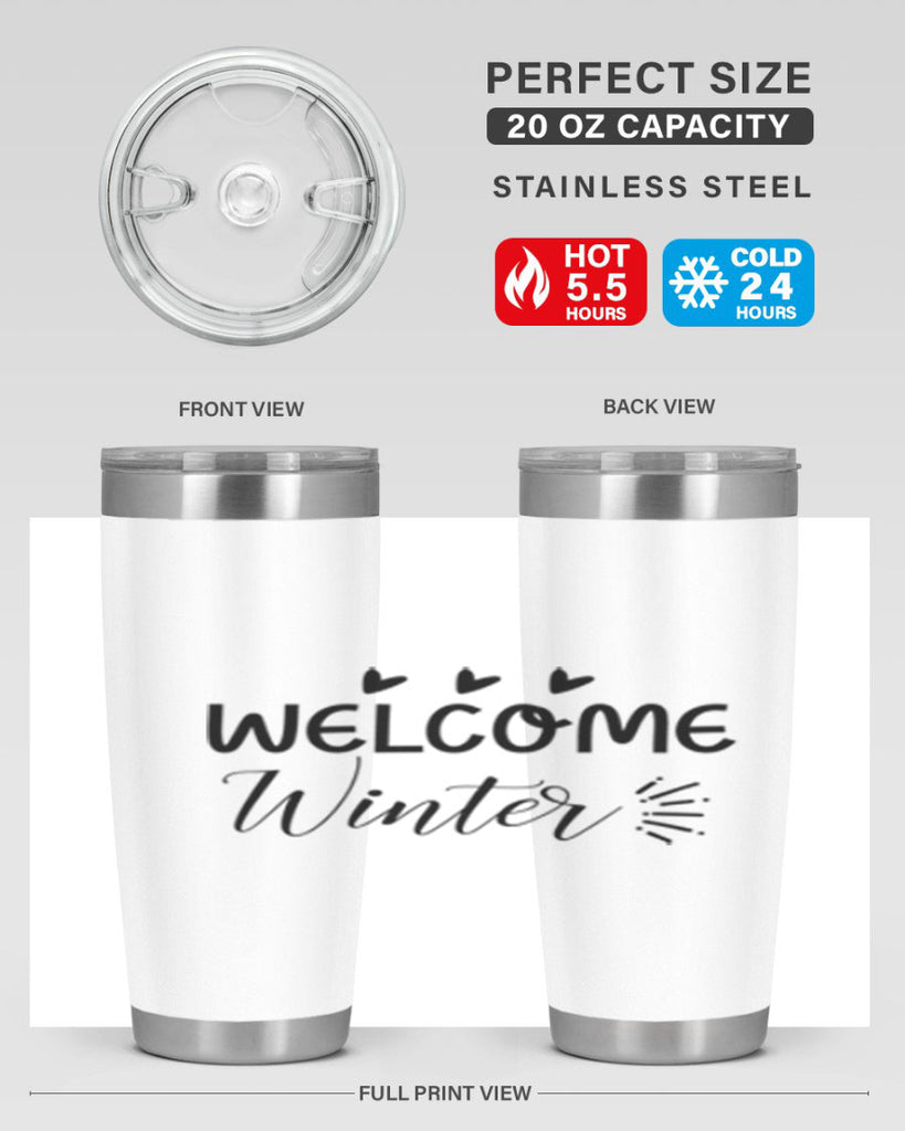 Welcome Winter 475#- winter- Tumbler